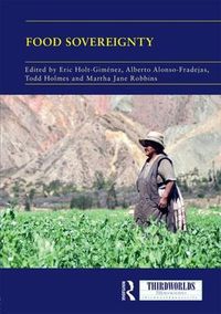 Cover image for Food Sovereignty: Convergence and contradictions, conditions and challenges