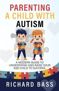 Cover image for Parenting a Child with Autism