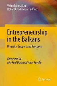 Cover image for Entrepreneurship in the Balkans: Diversity, Support and Prospects