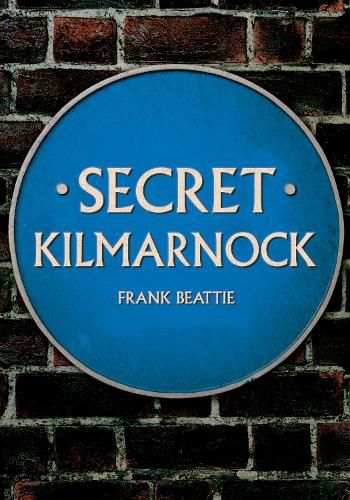 Cover image for Secret Kilmarnock