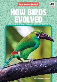 Cover image for How Birds Evolved