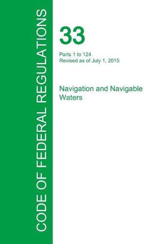 Cover image for Code of Federal Regulations Title 33, Volume 1, July 1, 2015