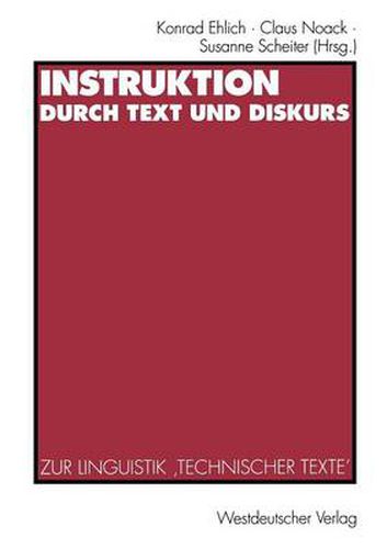 Cover image for Instruktion Durch Text Und Diskurs: Zur Linguistik 'Technischer Texte