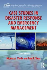 Cover image for Case Studies in Disaster Response and Emergency Management