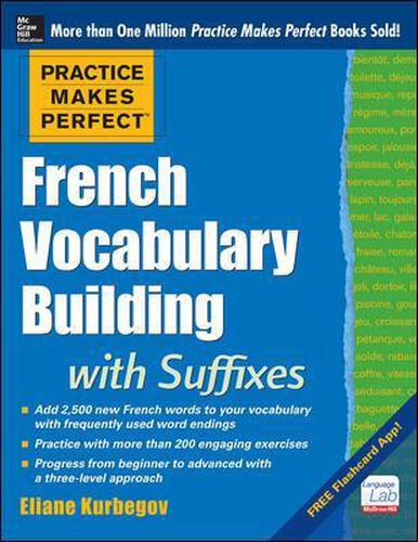 Cover image for Practice Makes Perfect French Vocabulary Building with Suffixes and Prefixes