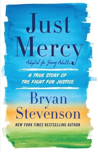 Cover image for Just Mercy (Adapted for Young Adults)
