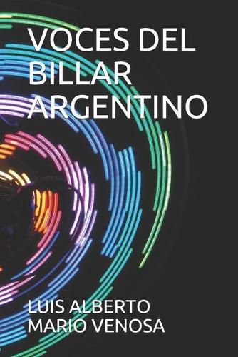 Cover image for Voces del Billar Argentino