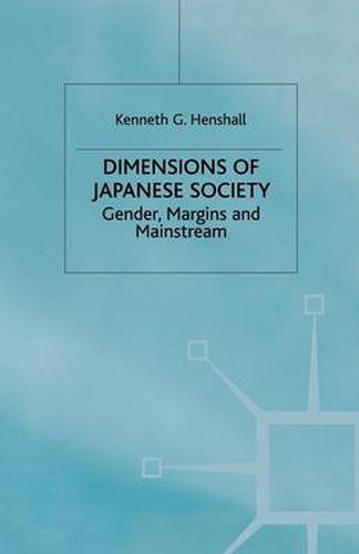 Cover image for Dimensions of Japanese Society: Gender, Margins and Mainstream