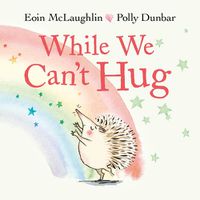 Cover image for While We Can't Hug