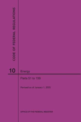 Cover image for Code of Federal Regulations Title 10, Energy, Parts 51-199, 2020