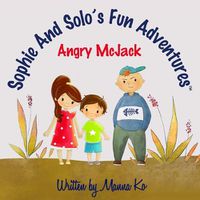 Cover image for Sophie And Solo's Fun Adventures: Angry McJack