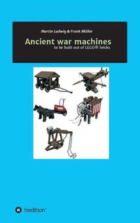 Cover image for Ancient war machines