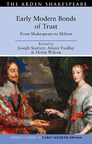 Early Modern Bonds of Trust