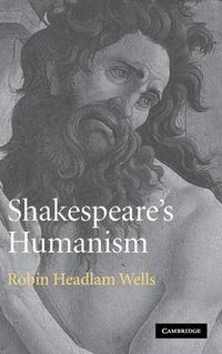 Cover image for Shakespeare's Humanism