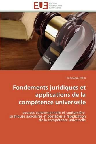 Cover image for Fondements Juridiques Et Applications de la Comp tence Universelle