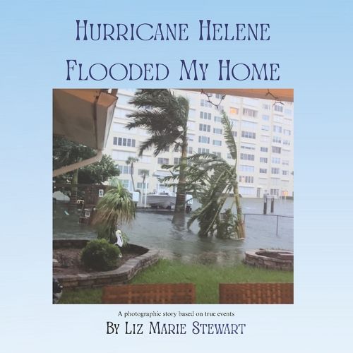 Cover image for Hurricane Helene Flooded My Home