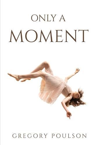 Cover image for Only a Moment