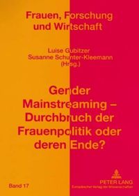 Cover image for Gender Mainstreaming - Durchbruch Der Frauenpolitik Oder Deren Ende?: Kritische Reflexion Einer Weltweiten Strategie