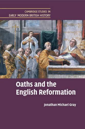 Oaths and the English Reformation