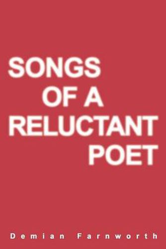 Cover image for Songs of a Reluctant Poet