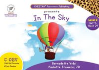 Cover image for C-DER (Cheetah Decodable & Early Readers) Set 4, Book 29, In the Sky