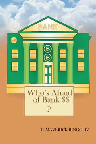 Cover image for Who's Afraid of Bank $$