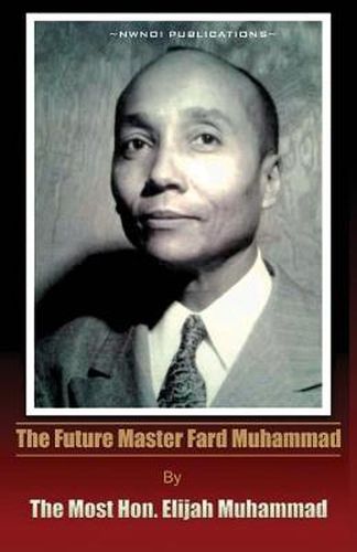 Cover image for The Future Master Fard Muhammad