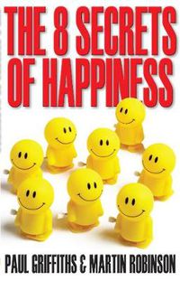 Cover image for The 8 Secrets of Happiness