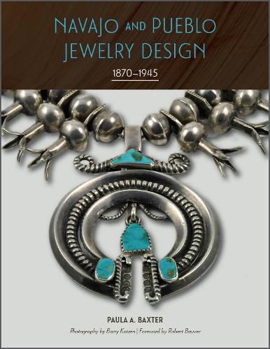 Cover image for Navajo and Pueblo Jewelry Design: 1870-1945