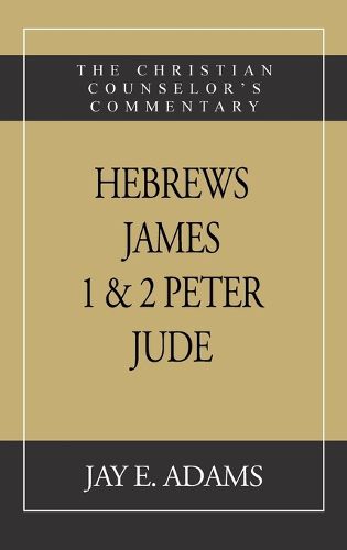 Hebrews, James. I & II Peter, Jude