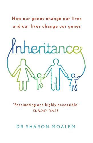 Cover image for Inheritance: How Our Genes Change Our Lives, and Our Lives Change Our Genes