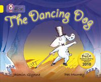 Cover image for The Dancing Dog: Band 03/Yellow