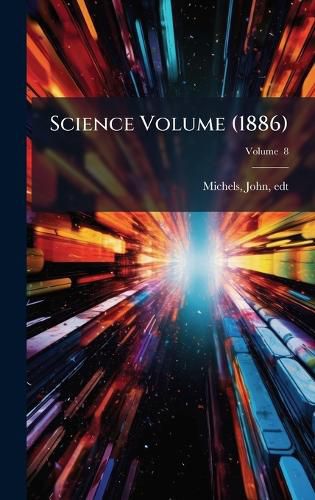 Cover image for Science Volume (1886)