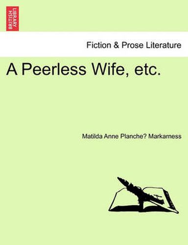 Cover image for A Peerless Wife, Etc.