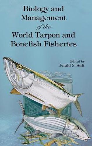 Cover image for Biology and Management of the World Tarpon and Bonefish Fisheries