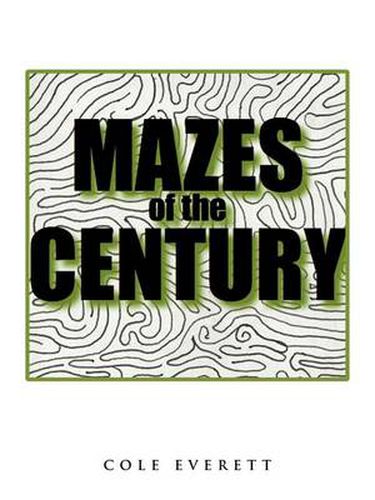 Cover image for Mazes of the Century