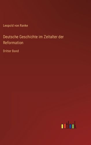 Cover image for Deutsche Geschichte im Zeitalter der Reformation