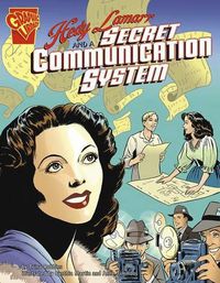 Cover image for Hedy Lamarr and a Secret Communication System (Inventions and Discovery)