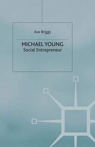 Michael Young: Social Entrepreneur