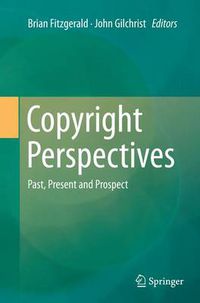 Cover image for Copyright Perspectives: Past, Present and Prospect