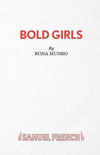 Cover image for Bold Girls
