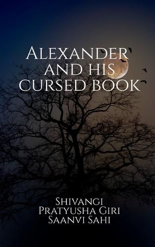 Cover image for Alexander and His Cursed Book