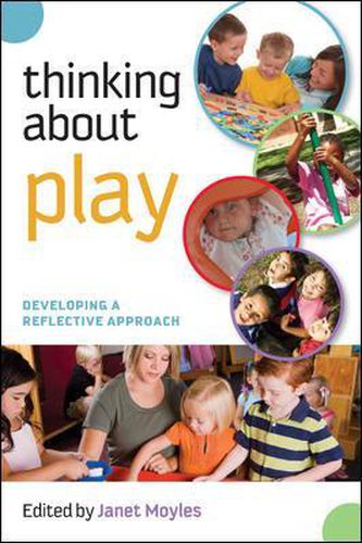 Cover image for Thinking about Play: Developing a Reflective Approach