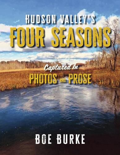 Cover image for Hudson Valley's Four Seasons captured in Photos and Prose