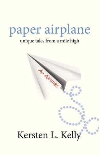 Cover image for paper airplane: unique tales from a mile high