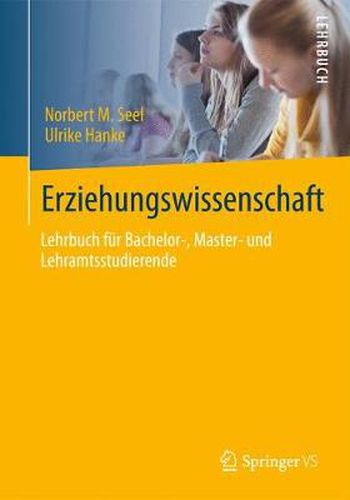 Cover image for Erziehungswissenschaft: Lehrbuch fur Bachelor-, Master- und Lehramtsstudierende