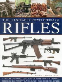 Cover image for Illustrated Encyclopedia of Rifles