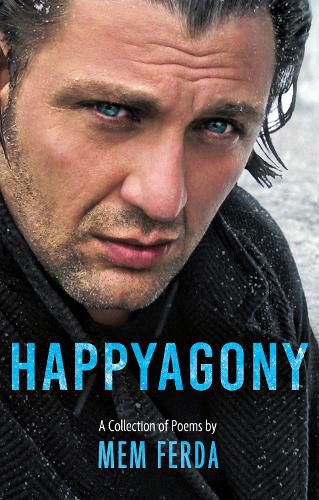 Cover image for HAPPYAGONY - A Collection of Poems by Mem Ferda