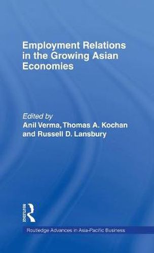 Cover image for Employment Relations in the Growing Asian Economies