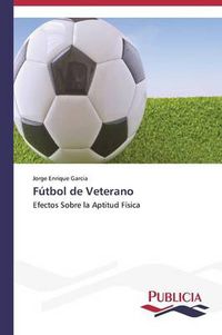 Cover image for Futbol de Veterano